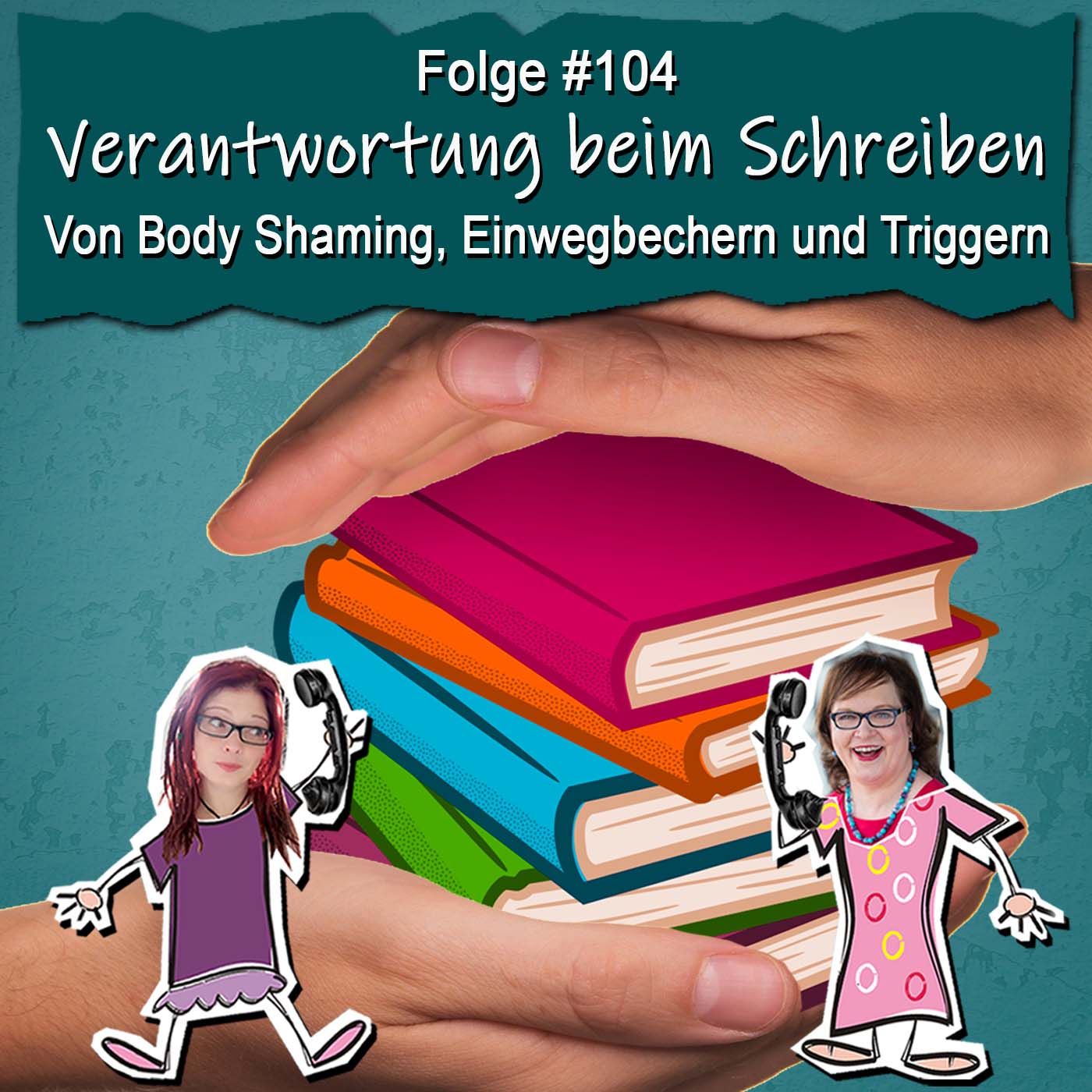 DZVDT 104 - Verantwortung beim Schreiben: Von Body Shaming, Einwegbechern und Triggern