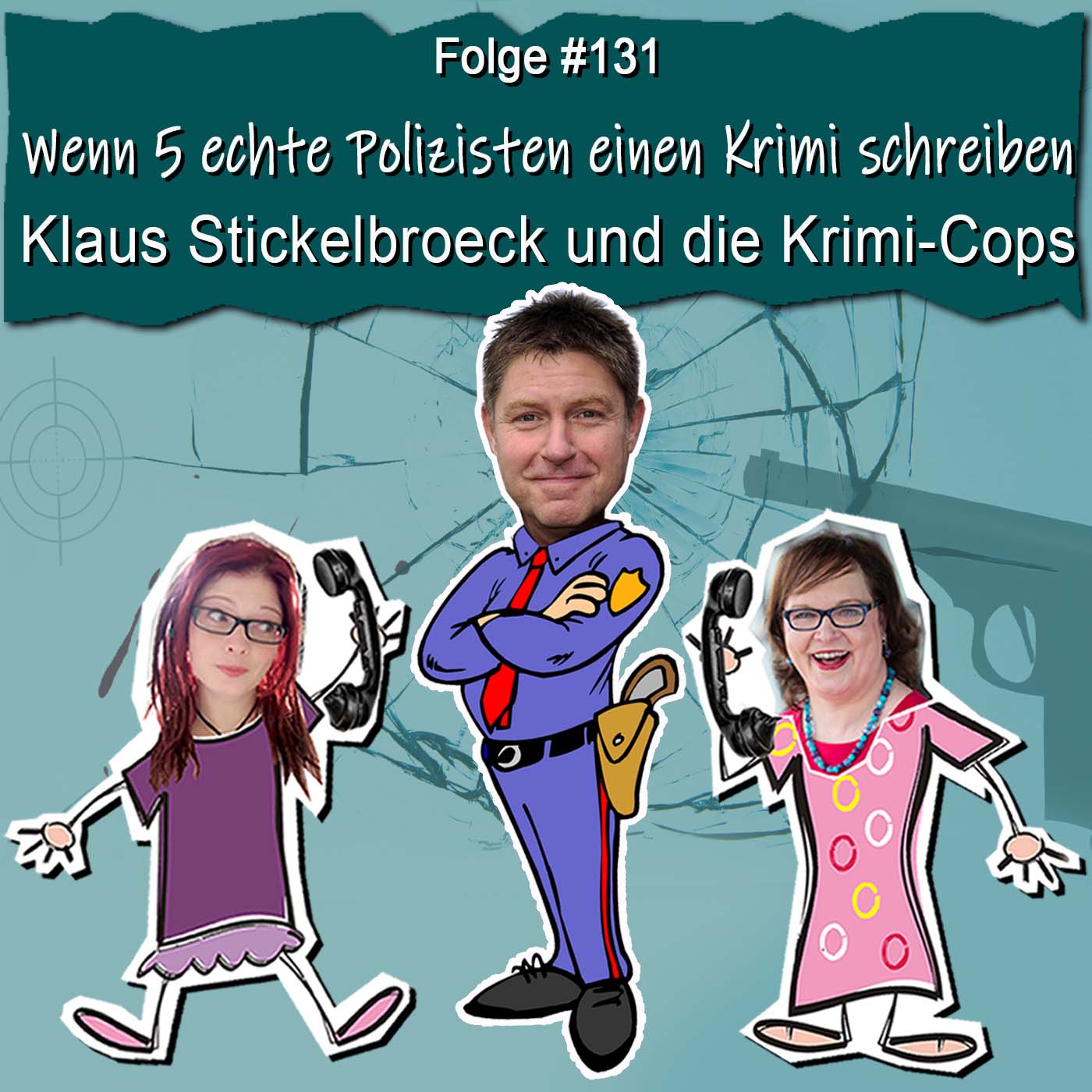 DZVDT 131 - Wenn 5 echte Polizisten einen Krimi schreiben: Klaus Stickelbroeck und die Krimi-Cops