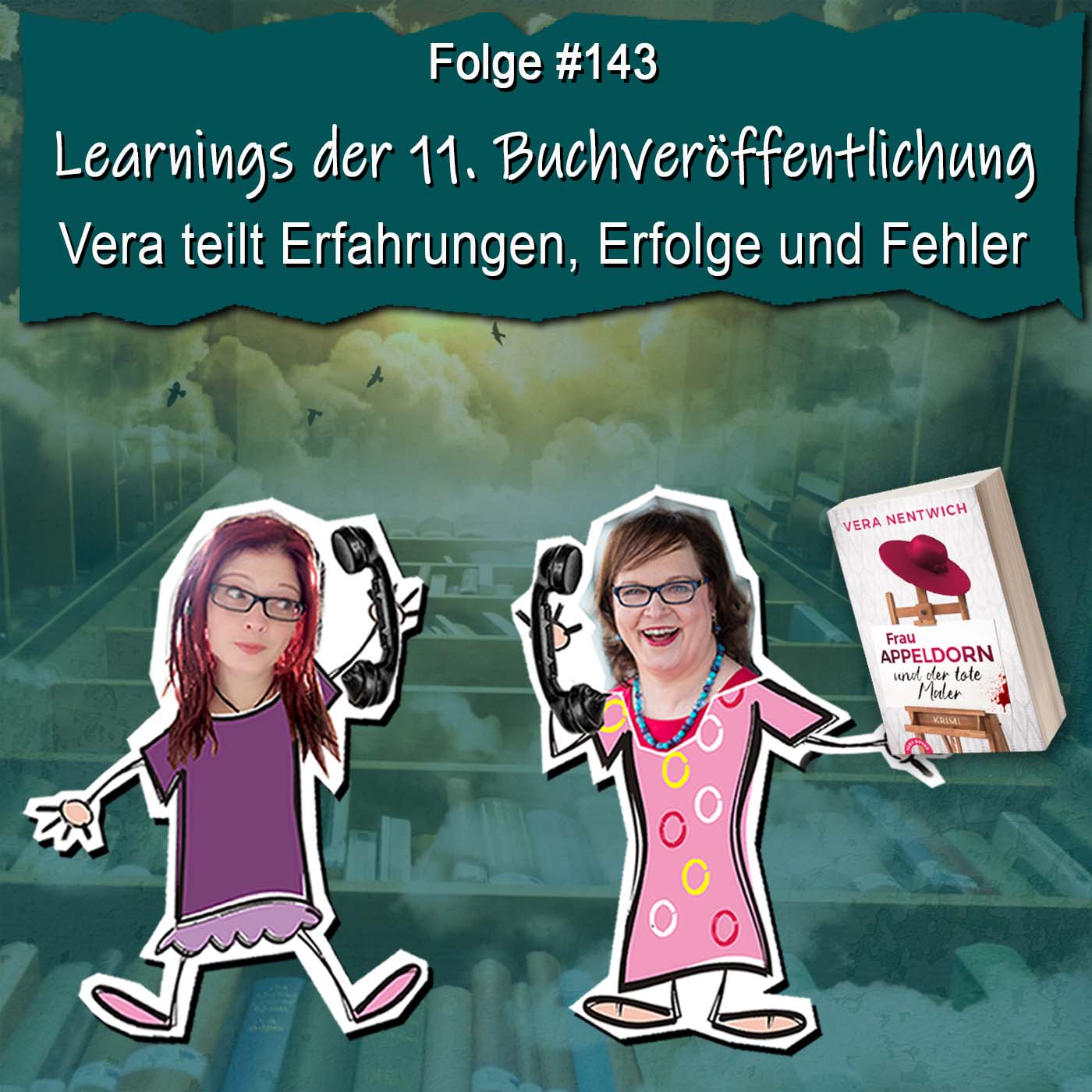 DZVDT 143 - Learnings der 11. Buchveröffentlichung: Vera teilt Erfahrungen, Erfolge und Fehler