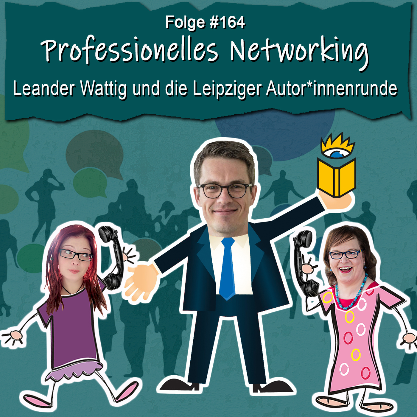 DZVDT 164 - Professionelles Networking – Leander Wattig und die Leipziger Autor*innenrunde
