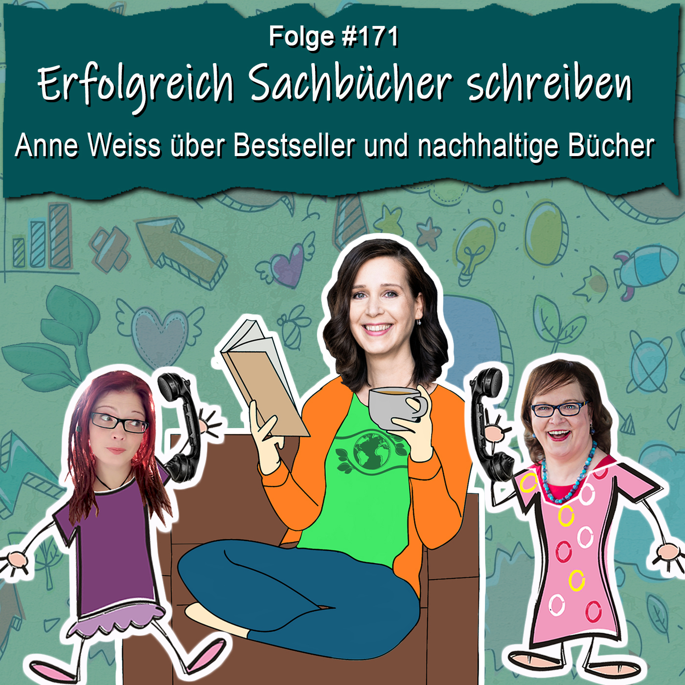DZVDT 171 - Erfolgreich Sachbücher schreiben: Anne Weiss über Bestseller und nachhaltige Bücher