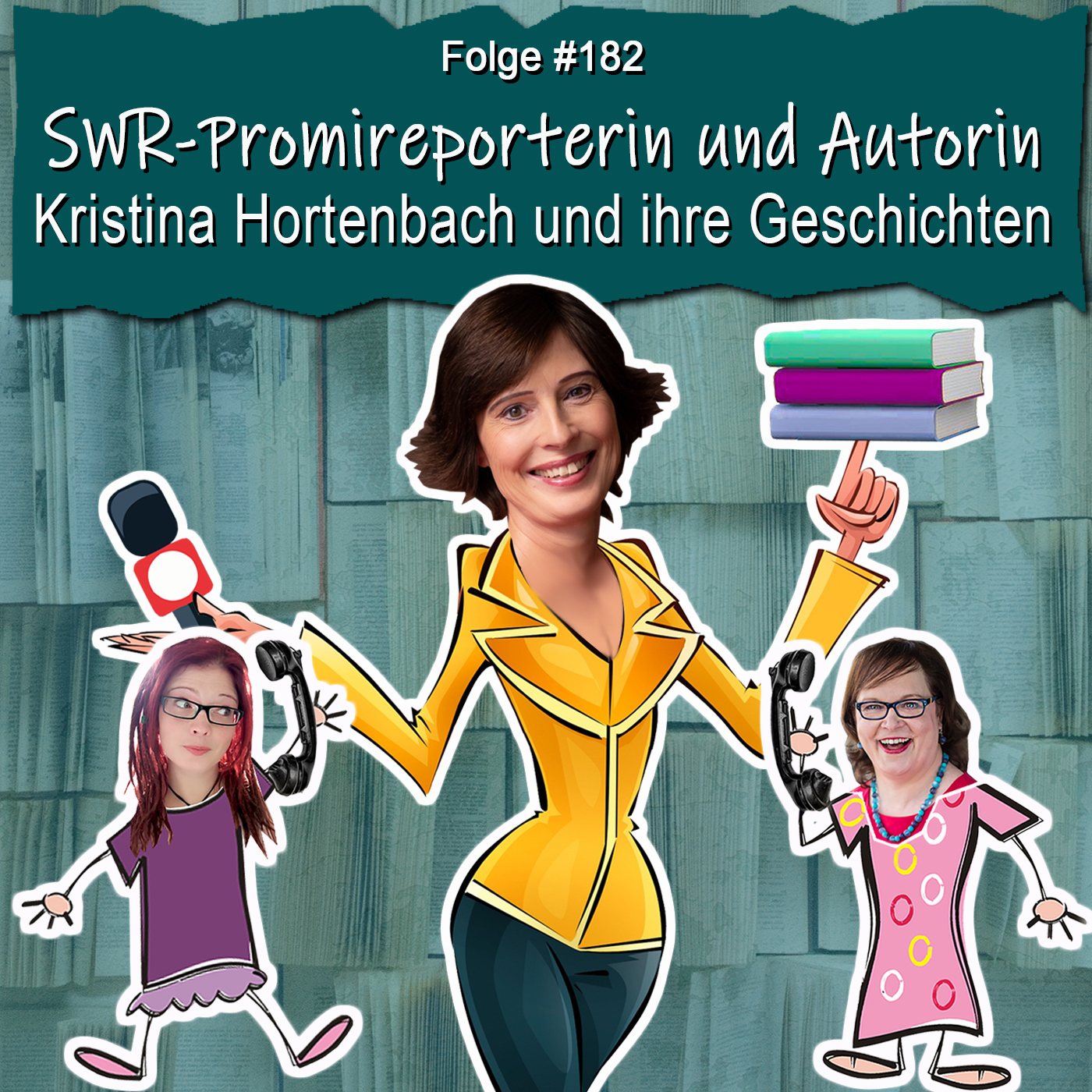 DZVDT 182 - SWR-Promireporterin und Autorin: Kristina Hortenbach und ihre Geschichten