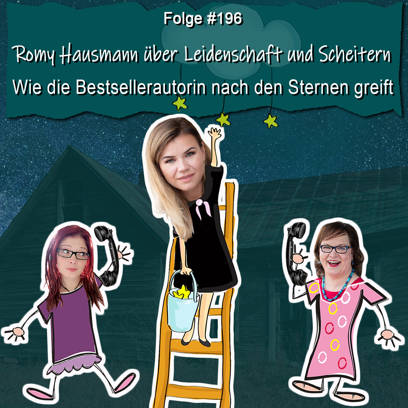 DZVDT 196 - Romy Hausmann über Leidenschaft und Scheitern: Wie die Bestsellerautorin nach den Sternen greift