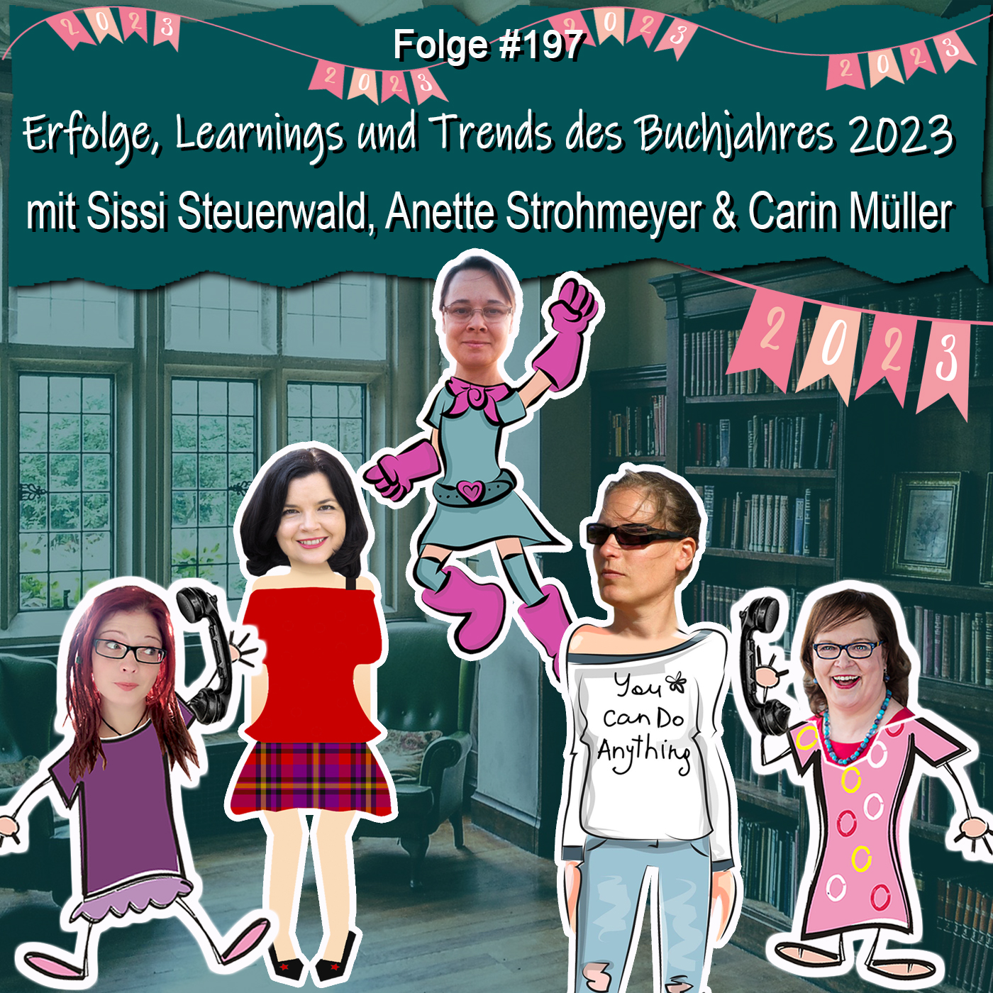 DZVDT 197 - Erfolge, Learnings und Trends des Buchjahres 2023 - mit Sissi Steuerwald, Anette Strohmeyer & Carin Müller
