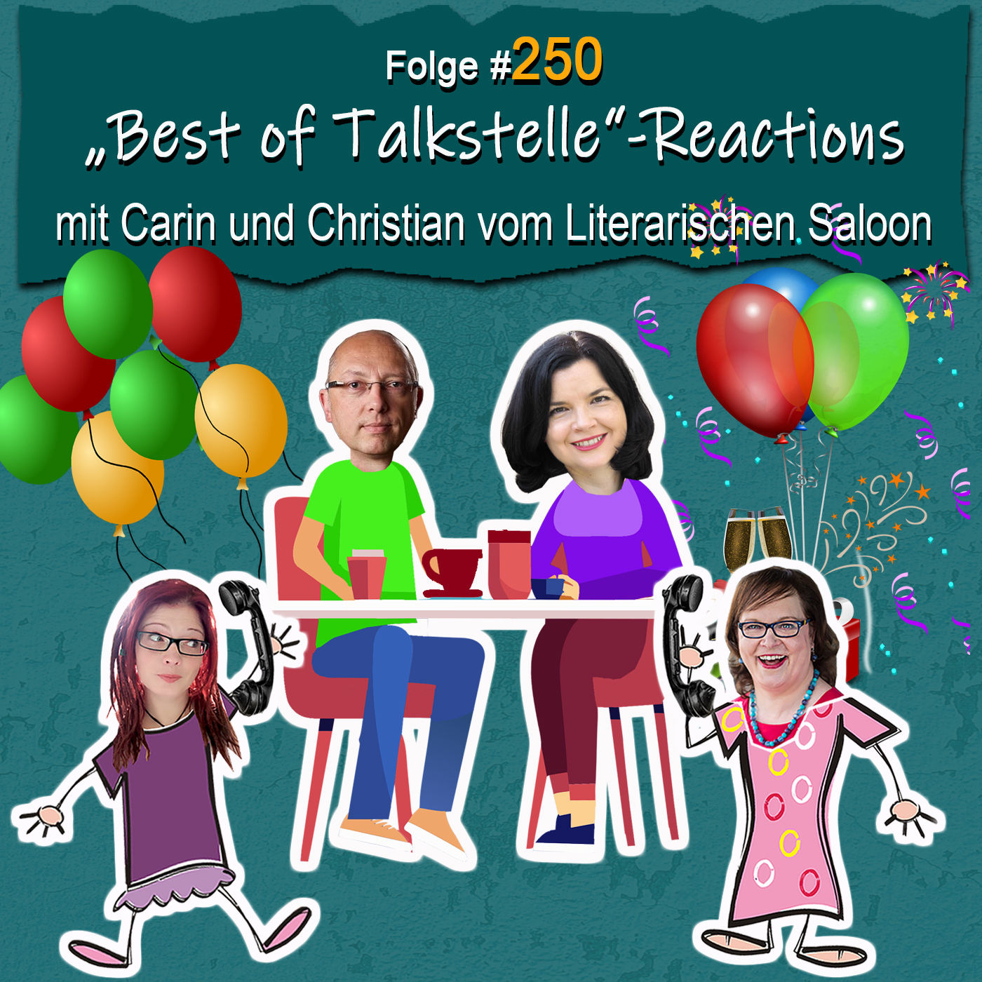 DZVDT 250 - ’Best of Talkstelle’-Reactions mit Carin und Christian vom Literarischen Saloon