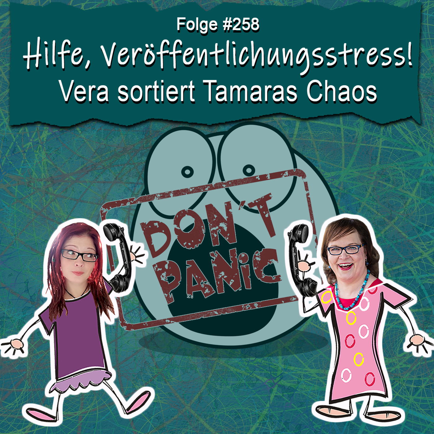 DZVDT 258 - Hilfe, Veröffentlichungsstress! Vera sortiert Tamaras Chaos