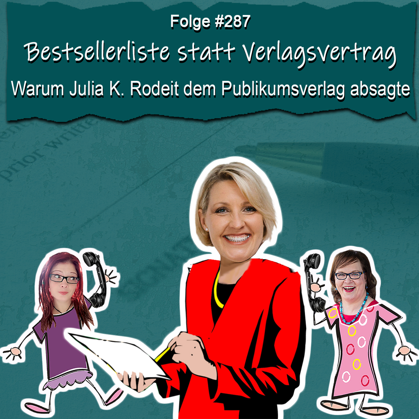 Bestsellerliste statt Verlagsvertrag: Warum Julia K. Rodeit dem Publikumsverlag absagte