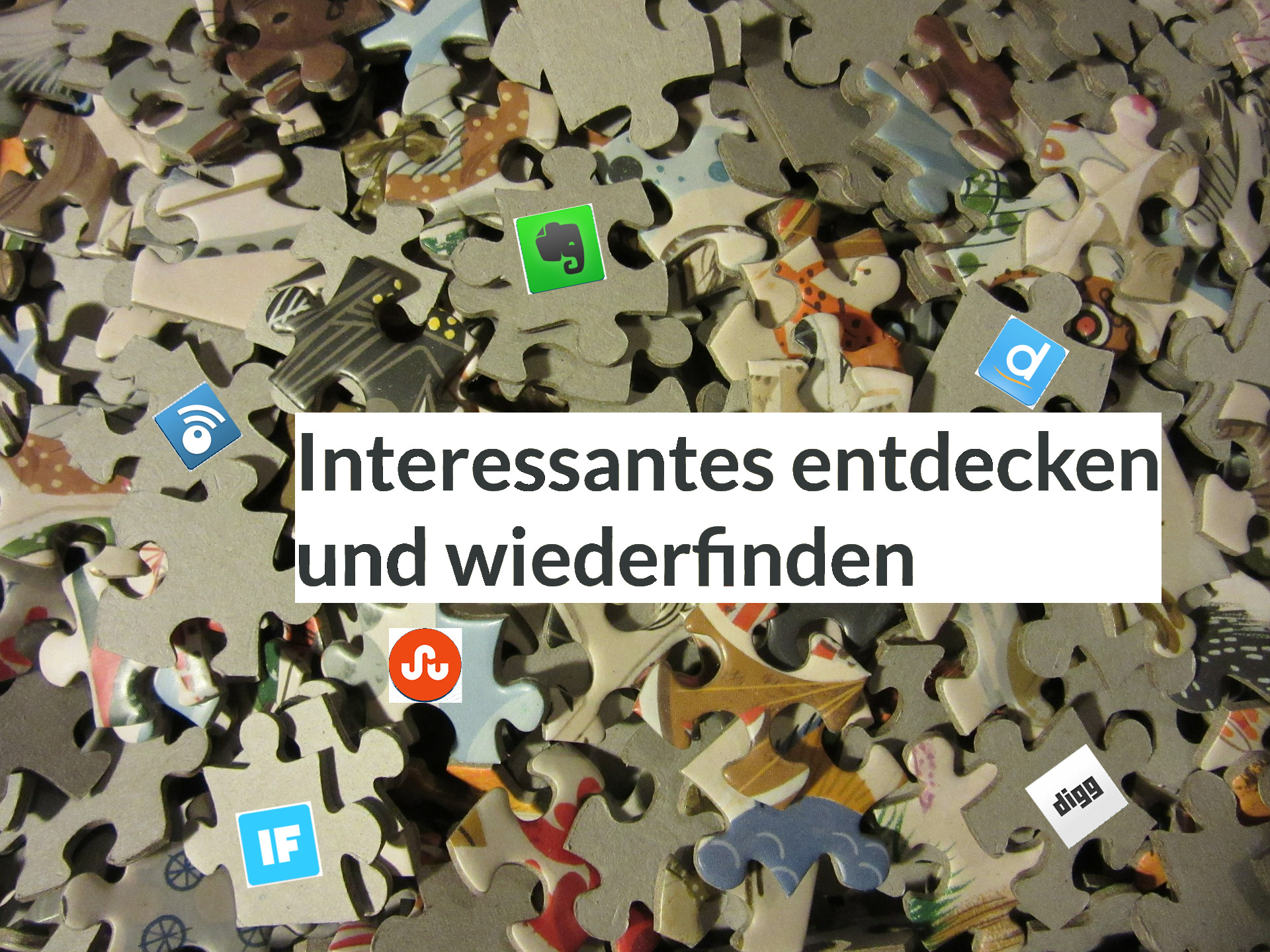 Interessantes entdecken und wiederfinden