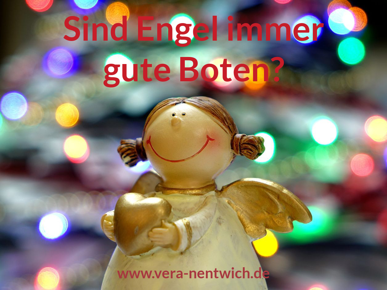 Sind Engel immer gute Boten?